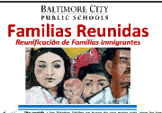 Baltimore City Public Schools Familias Reunidas: Reunificacion de Familias Inmigrantes Front Cover