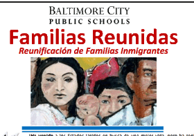 Baltimore City Public Schools Familias Reunidas: Reunificacion de Familias Inmigrantes Front Cover
